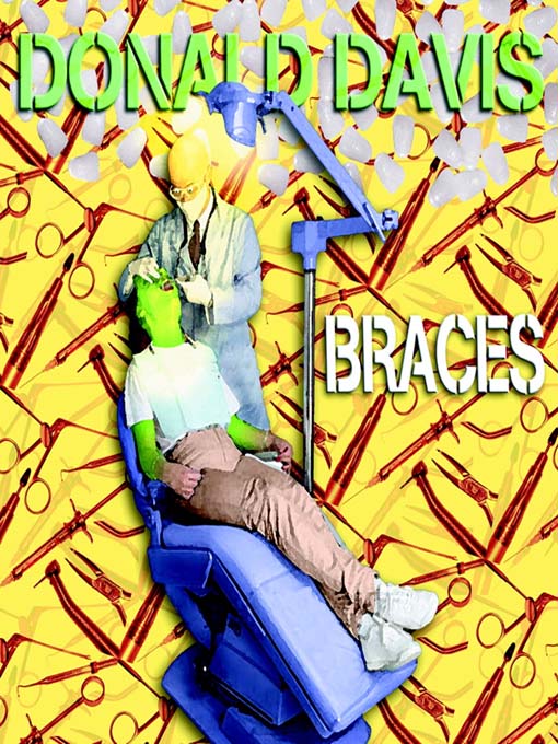 Title details for Braces by Donald Davis - Available